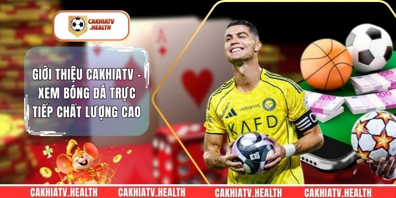 Giới Thiệu CakhiaTV