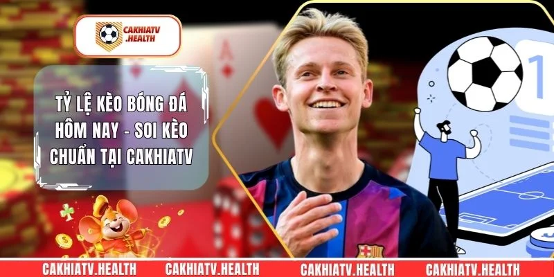 Tỷ Lệ Kèo